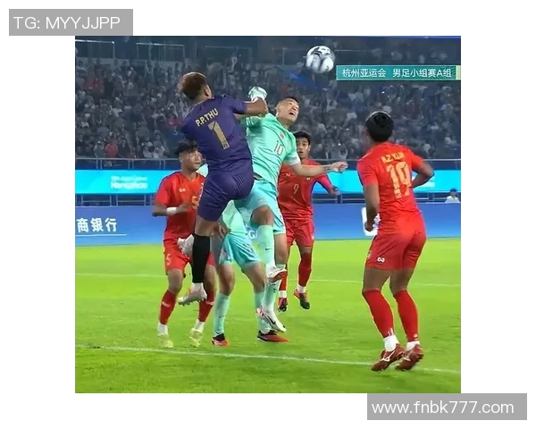 中国男足对阵缅甸精彩瞬间回顾全场比赛集锦与精彩进球分析