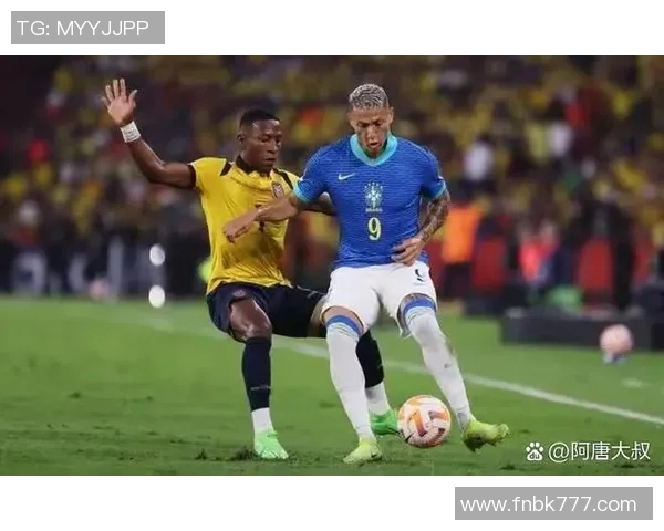 巴西队在世界杯预选赛中以2比0战胜厄瓜多尔展现强大实力